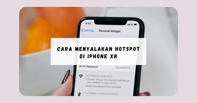 Cara menyalakan hotspot di iPhone XR