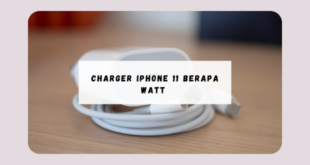 charger iPhone 11 berapa watt