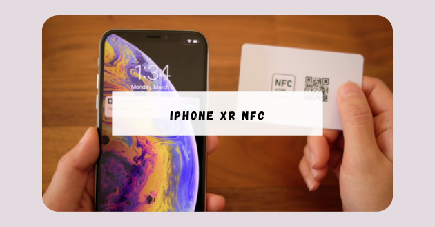 iPhone XR NFC