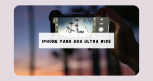 iPhone yang ada ultra wide